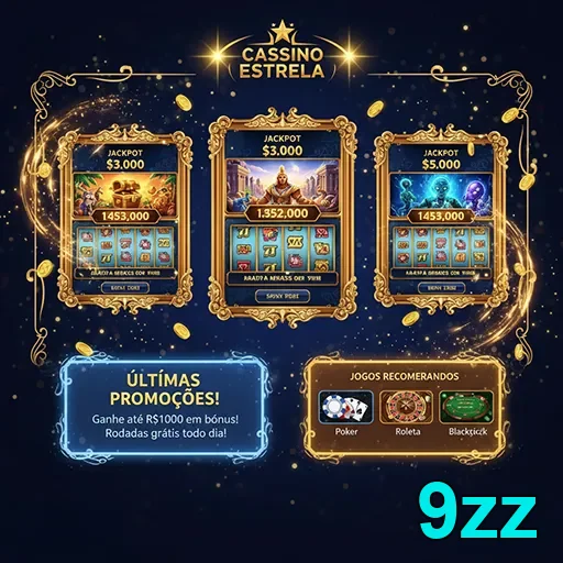 Promoções do cassino Estrela no site 9zz com ofertas imperdíveis e jogos emocionantes.